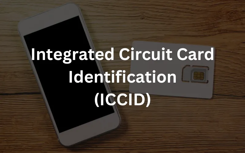 What is an ICCID