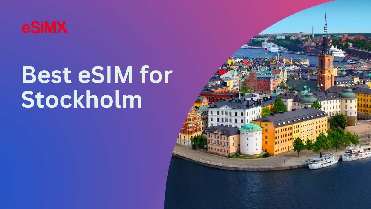 Best eSIM for Stockholm