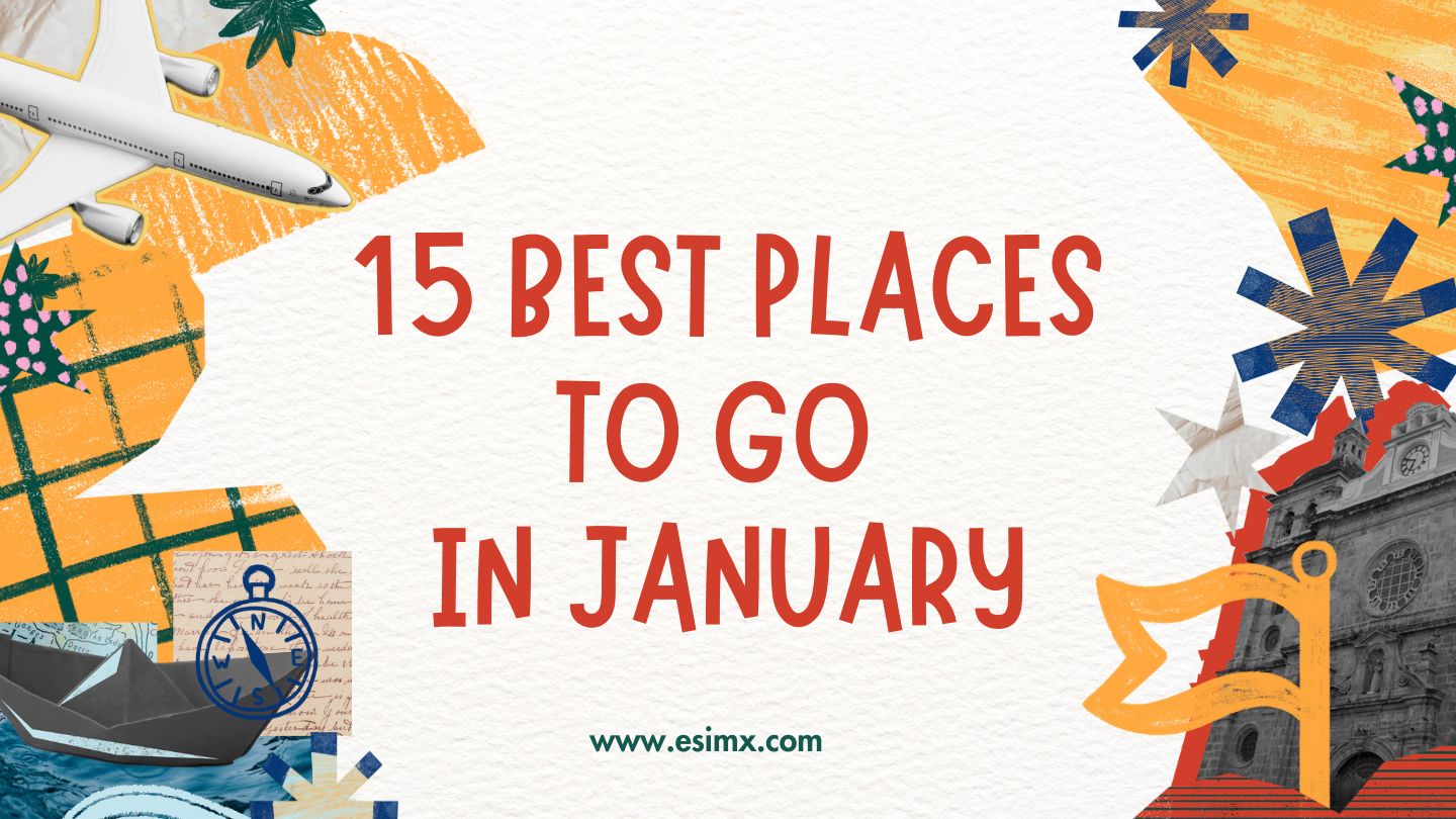 Travel banner showing '15 Best Places to Go in January' with airplane, palm trees, and clock tower illustrations on orange background, from esimx.com